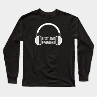 Lost and Profound Long Sleeve T-Shirt